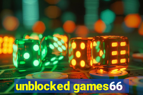 unblocked games66